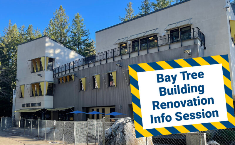 Bay Tree Building Renovation Information Session