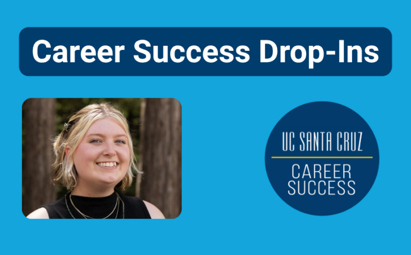 Career Success Drop-Ins at the Cantú – Week 9