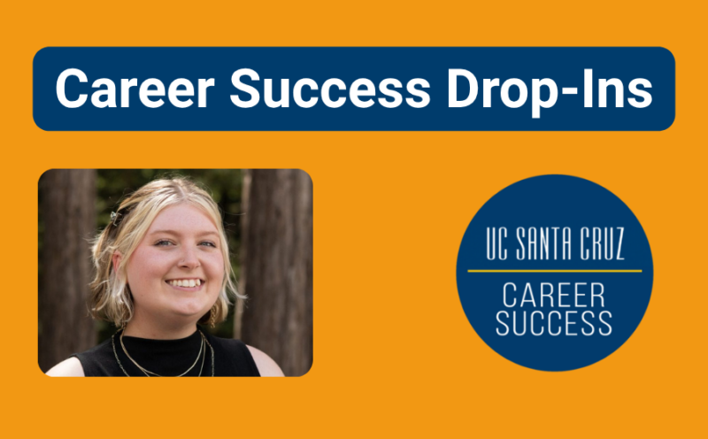 Career Success Drop-Ins at the Cantú – Week 8