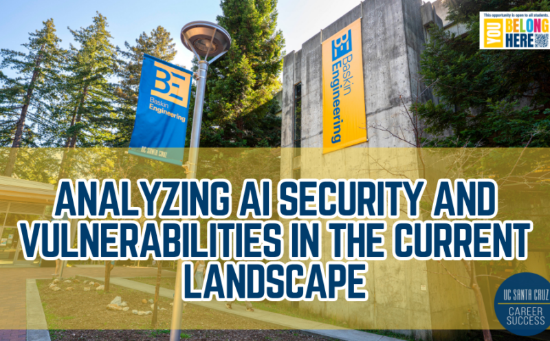 Analyzing AI Security and Vulnerabilities in the Current Landscape