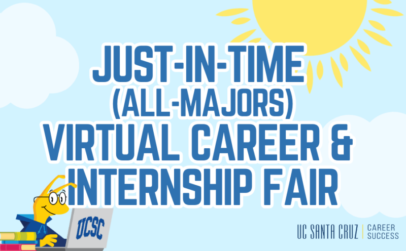 Just-In-Time (all-majors) Virtual Career & Internship Fair
