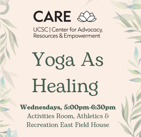 CARE logo, title of event: Yoga As Healing in green font on tan background, date, time and location in green on tan background